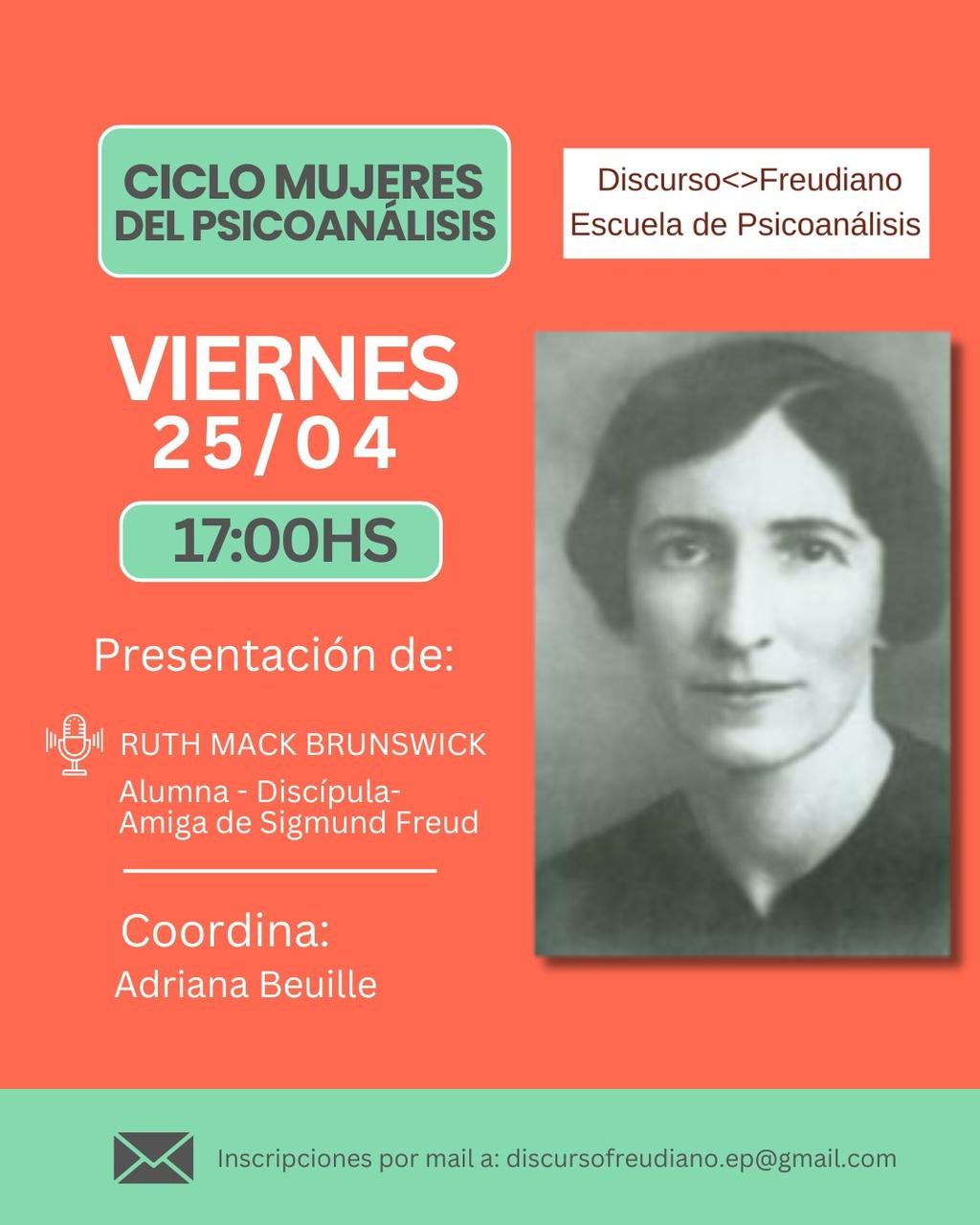 DiscursoFreudiano: Ciclo mujeres del psicoanálisis: Presentación de: Ruth Mack Brunswich
