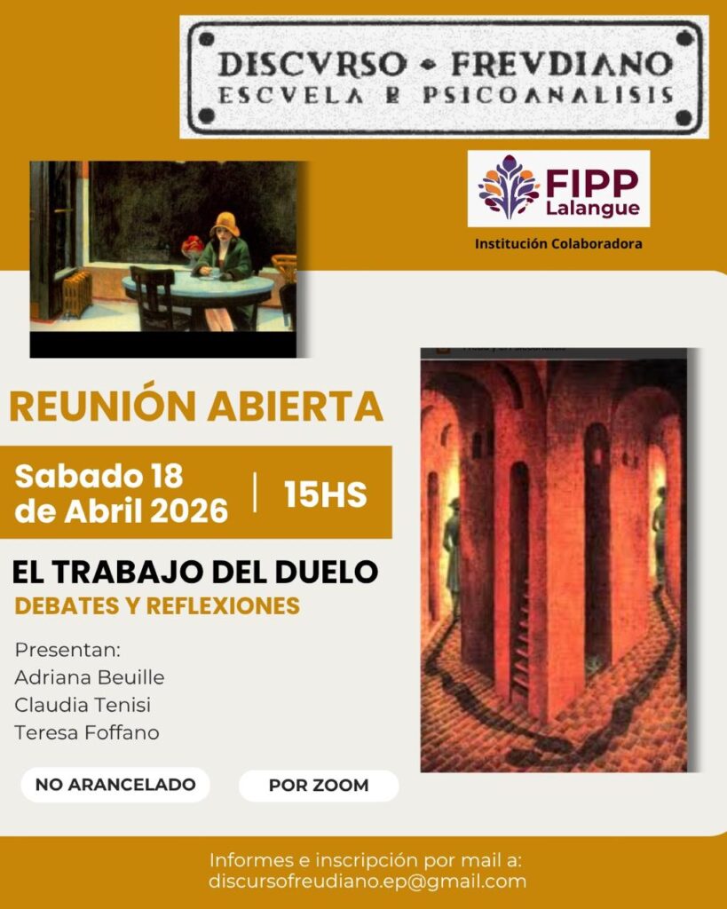 DiscursoFreudiano: Reunión abierta:El trabajo del duelo