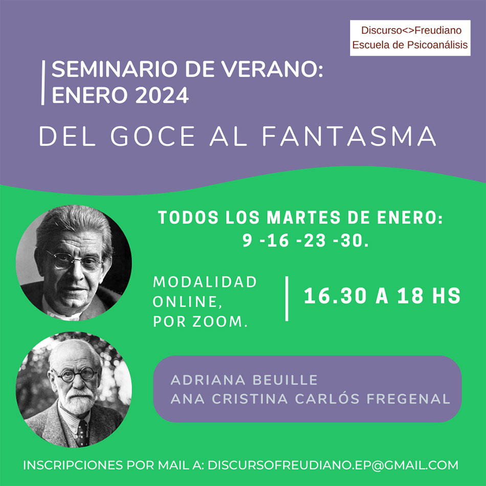 DiscursoFreudiano: Seminario de verano 2024: Del goce al Fantasma