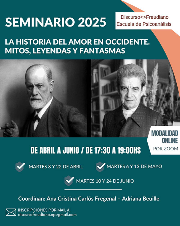 DiscursoFreudiano: Seminario 2025: La historia del amor en occidente. Mitos y Leyendas