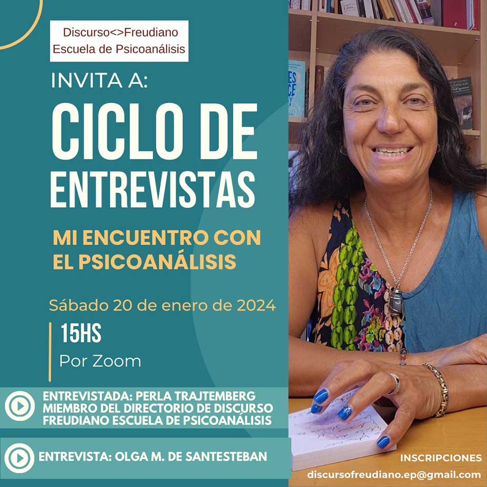 Discurso Freudiano - Ciclo de entrevistas