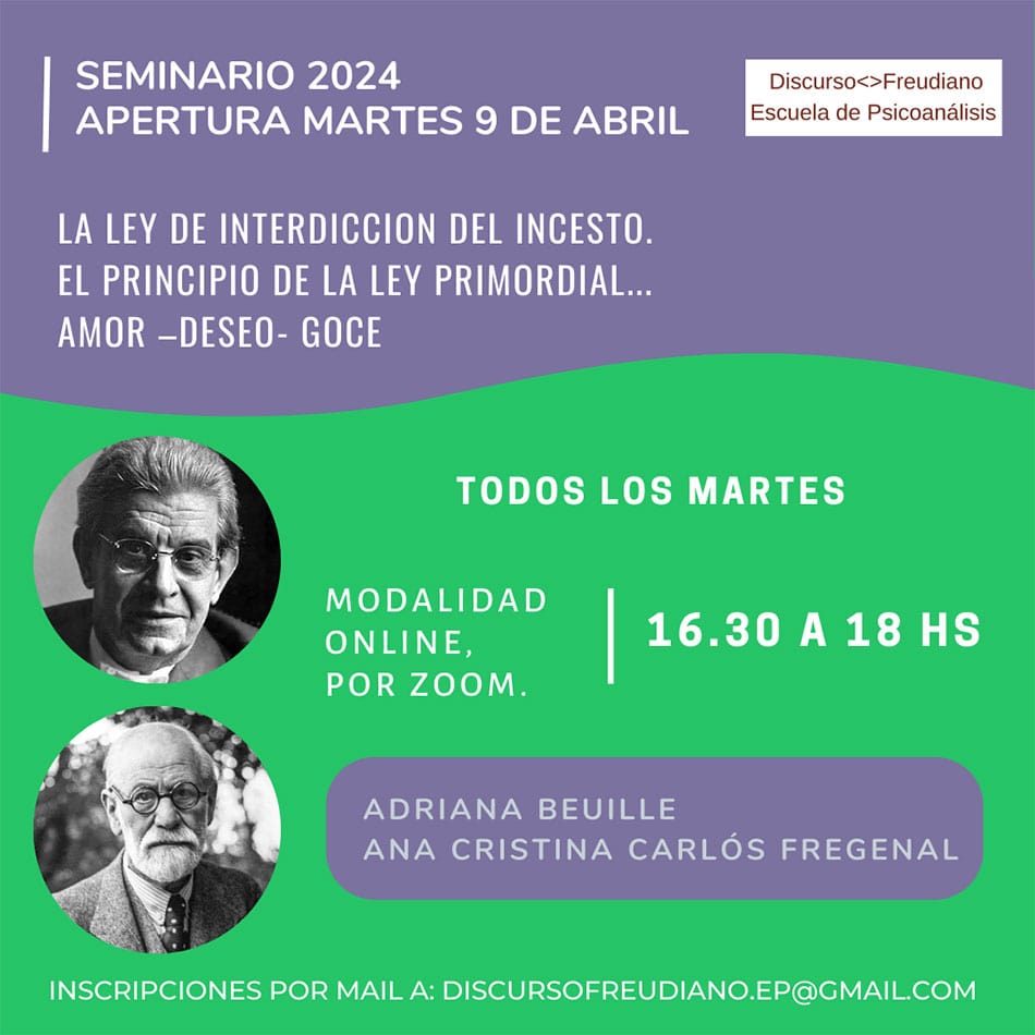 DiscursoFreudiano: Seminario Abril 2024: La ley de interdicción del incesto