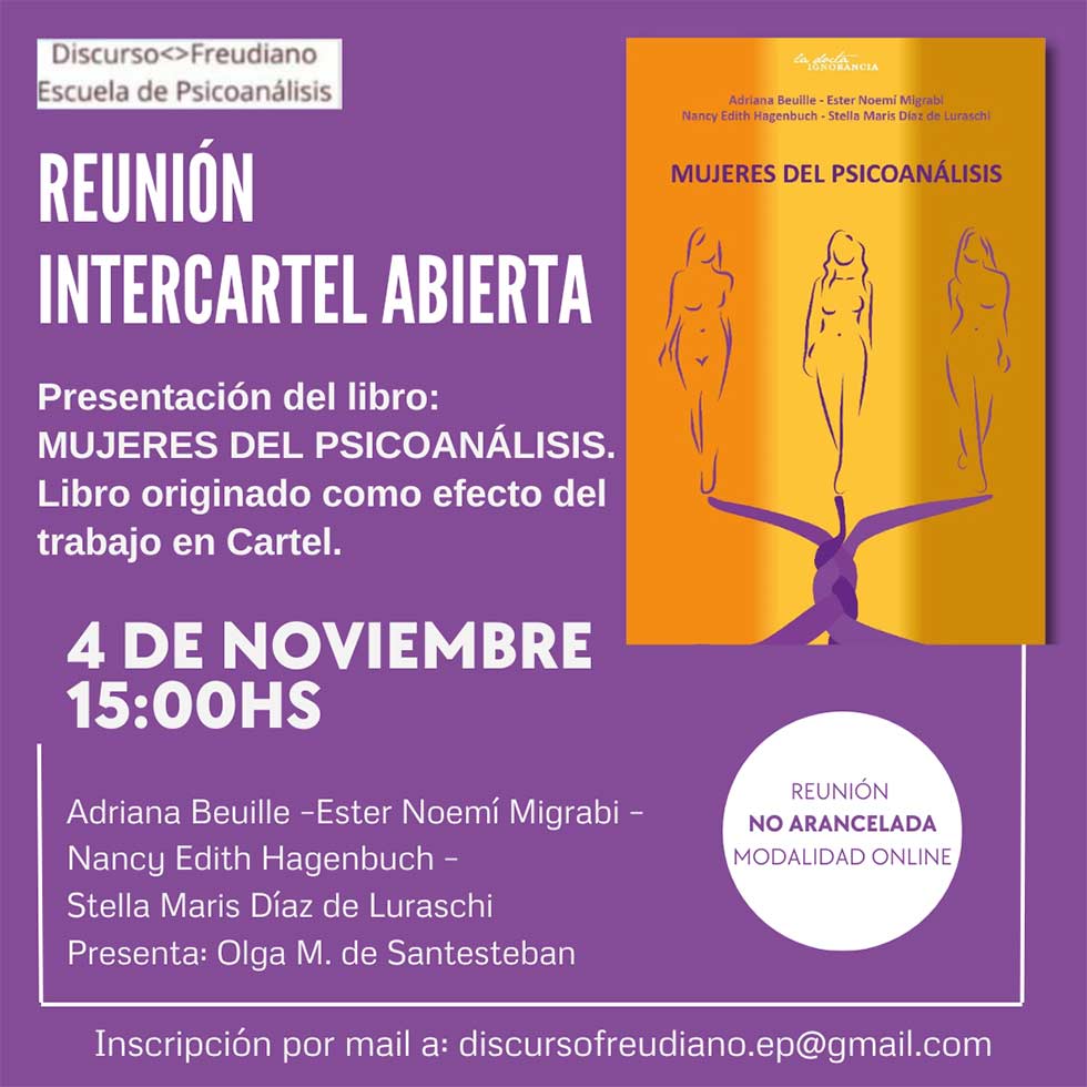 DiscursoFreudiano - Reunión Intercartel Abierta: Presentación del Libro mujeres del psicoanálisis