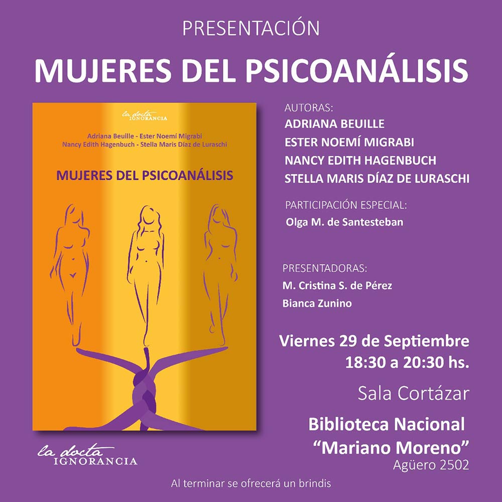 DiscursoFreudiano - Presentación: mujeres del psicoanális